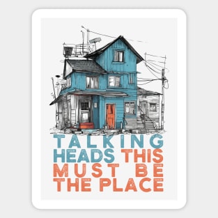 Talking Heads ••• This Must Be The Place Magnet